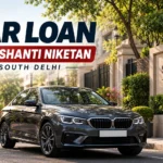 Car Loan in Shanti Niketan South Delhi