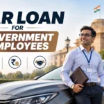 Car Loan for Government Employees